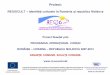 Prezentare PowerPoint - Regiocult Regiocult.pdf · OBIECTIVUL GENERAL AL PROIECTULUI sprijinirea dialogului intercomunitar la nivel regional (Tulcea — Republica Moldova). OBIECTIVELE