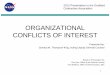 ORGANIZATIONAL CONFLICTS OF INTEREST OCI... · • “Organizational Conflicts of Interest: A Practical Legal Issue in Implementing the Vision for Space Exploration, A View from the