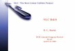 DOE Program April 03 - DLB fileNLC - The Next Linear Collider Project DOE Program Review April 2003 NLC R&D D. L. Burke NLC Activities for the Past Year • Accelerator Design centered