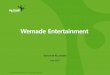 Wemade Entertainmentwemade-image.gscdn.com/official/IR Book_July.2017_final.pdf · •라이선스신규매출"열염용성" 반영으로전체해외매출전분기대비95% 증가