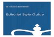 Editorial Style Guide - law.columbia.edu · Per AP Style, in headlines, as well as in event, lecture, and speech titles, capitalize all principal words (including It and Is, and all
