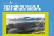 Sustaining VALUE & Continuous growth · As Sarawak Energy marches towards achieving its ambition of becoming a regional powerhouse, we aim to uphold the high standards and operational
