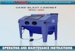 SAND BLAST CABINET ECO 420 - istsurface.com · maintain suction efficiency with simple steps The most common problem customers have with their suction (venturi) blast cabinets is