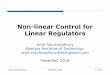 Non-linear Control for Linear Regulatorspwrsocevents.com/wp-content/uploads/2018-presentations/live/7.2-Arijit... · Non-linear Control for Linear Regulators Arijit Raychowdhury Georgia
