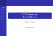 Robert Polster Classical STED Microscopy - hu-berlin.de · STED Robert Polster Classical Limits of Resolution Modern Microscopes STED-Microscopy Principle Technical Details State