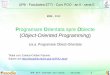 Programare Orientata spre Obiecte - discipline.elcom.pub.rodiscipline.elcom.pub.ro/POO-Java/Curs_POO_2011_27_print_v01.pdf · UPB - ETTI - Curs POO - an II - seria E 25 Exemple de