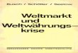 Busch I Sc' Seelov - arbeiterpolitik.de und Weltwaehrungskrise.pdf · die heutige Struktur des Weltwährungssystems dargestellt, um daran an- schließend die konkreten Mechanismen