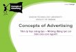 Concepts of Advertising - dongnaiart.edu.vndongnaiart.edu.vn/portal/Editor/Doc/Pdf/08072610102265_8.pdf · •Tưởng tượng cầnthiết trong việcxâydựng giảthuyết,