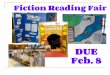 Fiction Reading Fair - s3.amazonaws.com · CACS & CACIZO 1.Describe characters as either round/flat or static/dynamic. 2.Describe the characters: Describe the protagonist and the