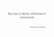Nutriția în Bolile Inflamatorii Intestinale - aspiir.ro · De ce pot apărea deficite nutriționale/ malnutriție? • Aport alimentar insuficient (↓apetit, dureri abdominale,