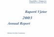 Komisioni Letrave me Vlere Raporti Vjetor 2003 - amf.gov.al RV 2003.pdf · Komisioni i Letrave me Vlere (KLV) i Republikes se Shqiperise, eshte krijuar ne baze te Ligjit nr. 8080,