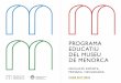 PROGRAMA EDUCATIU DEL MUSEU DE MENORCA · L’oferta educativa del curs 2017-2018 permet treballar l’època prehistòrica, la Menorca britànica, els segle XIX i XX i temes transversals