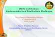 MSPO Certification: Implementation and Smallholders Challenges · ISCC Regional Stakeholders Dialogue 6th December 2016 Cititel Penang Nazira Khabibor Rahman Sustainability Standard