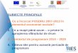 SUBIECTE PRINCIPALE 1. Ce a încercat POSDRU 2007-2013 în ... · Acțiuni propuse pentru economia socială Proiect cofinanţat din Fondul Social European prin Programul Operaţional