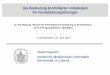 Josef Ingenerf Institut für Medizinische Informatik ...services.informatik.hs-mannheim.de/~kis/lu/vortraege/Ingenerf_20062007.pdf · Ingenerf, Lübeck (12) Ausführungsautonomie