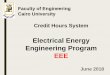 Electrical Energy Engineering Program EEEeng.cu.edu.eg/wp-content/uploads/credituser/2015/EEE-ORIENTATION-2018.pdf · 17 Project description: Study and implement hybrid power supply