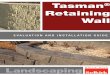 Tasman Retaining Wall - Amazon S3 · Tasman® Retaining Wall This installation guide demonstrates the basics on how to construct: A. Tasman® - Segmental Concrete Gravity Retaining