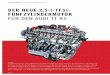 Der neue 2,5-l-TFSI- FünFzylInDermoTor für den Audi TT rS · Fünfzylindermotoren mit Turboaufladung haben bei Audi eine lange Tradition. Die Kombination der Direktein-spritzung
