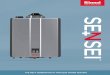 THE NEXT GENERATION IN TANKLESS WATER HEATING · With an enhanced combustion design, the Rinnai SENSEI Tankless Water Heater provides a better experience for both users and installers