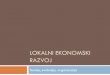 Lokalni Ekonomski Razvoj - bbz.hrbbz.hr/images/uploads/683/ler_bj_2.pdf¢  Teme: Lokalni ekonomski razvoj,