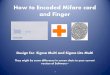 How to Encoded Mifare card and Finger - Idemia | Home confg/How to... · How to Encoded Mifare card and Finger Design for: Sigma Multi and Sigma Lite Multi They might be some difference