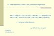 IMPLEMENTING OF ELETRONIC SYSTEM AS A SUPPORT FOR … · IMPLEMENTING OF ELETRONIC SYSTEM AS A . SUPPORT FOR FOSTER CARE DEVELOPMENT - Unique database - mr Dobrila Grujić. 6. th