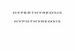 HYPERTHYREOSIS HYPOTHYREOSIS - dzmostar.com · Hipertireoza E 05 Hyperthyreosis Povećana funkcija štitne žlijezde Definicija Klinički manifestan hipertireoidizam, također nazvan