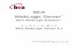 BEA WebLogic Server - otndnld.oracle.co.jpotndnld.oracle.co.jp/document/products/wls61/pdf/install.pdf · WebLogic Server™ BEA WebLogic Server バージョン 6.1 マニュアルの日付