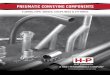 PNEUMATIC CONVEYING COMPONENTS - h-pproducts.com · a high-performance company tubing, pipe, bends, couplings & fittings h-p products is certified to iso 9001:2008 pneumatic conveying