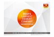 INDIA'S LARGEST CEMENT COMPANY · ADITYA BIRLA GROUP - OVERVIEW PREMIUM GLOBAL CONGLOMERATE 4 US$ ~48.3 billion Corporation In the League of Fortune 500 Operating in 34 countries