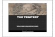 THE - globalgreyebooks.com · The Tempest by William Shakespeare. This edition was created and published by Global Grey ©GlobalGrey 2018 globalgreyebooks.com. CONTENTS Dramatis Personae