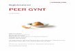 Begleitmaterial PEER GYNT - landesbuehne-nord.de Peer Gynt.pdf · PDF file3 INHALTSANGABE PEER GYNT von Henrik Ibsen Peer Gynt ist ein Tagträumer und ein Phantast, der bei seiner