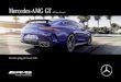 Mercedes-AMG GT · 3 Inhalt. Vorwort 2 Produkt-Highlights 4 Modellvarianten und technische Daten 5 Design 6 Mercedes-AMG GT 63/63 S Zierelemente Lacke Kombinationsmöglichkeiten Polster