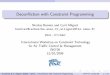 Deconfliction with Constraint Programming - Uppsala · PDF fileDecon iction with Constraint Programming Nicolas Barnier and Cyril Allignol barnier@recherche.enac.fr,allignol@tls.cena.fr