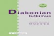 2010 Diakonian - dts.fidts.fi/files/2010/11/DT2_201werkko.pdf · Diakonian tutkimuksen toimitusneuvosto/Editorial Board Tutkijayliopettaja, dosentti Mikko Malkavaara, Diak, Helsingin