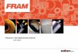 PRODUCT INFORMATION CENTER - fram- ALL FRAM filters references listed on the FRAM web catalogue are