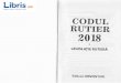 Codul rutier 2018 - cdn4. rutier 2018.pdf¢  Descrierea CIP a Bibliotecii Nationale a Rominiei ROMANlA