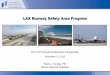 LAX Runway Safety Area Program - acconline.org Vicelia_LAWA_ACC Engineering... · LAX Runway Safety Area Program ACC 37th Annual Conference & Exposition November 11, 2015 Mark J