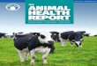 IDF ANIMAL HEALTH REPORT · MESSAGE FROM THE CHAIR OF THE IDF STANDING COMMITTEE ON ANIMAL HEALTH AND WELFARE The objective of our report is to inform the dairy sector about new developments