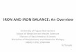 IRON AND IRON BALANCE: An Overview - victorjtemple.com and Iron Balance.pdf · •Heme Iron (Fe2+) is 2 to 3 times more absorbable than Non-Heme Iron (Fe3+) in Plant-based foods and