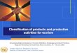 Classification of products and productive activities for ... - UNSD... · Classification of products and productive activities for tourism United Nations Statistics Division Statistics