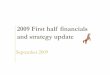 2009 First half financials and strategy update file2 • Recent market trends and the performance of Virbac • 2009 first half consolidated financials • Growth levers and 2009 outlook