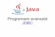 Programare avansat¤’ JDBC - profs.info.uaic.ro acf/java/slides/ro/jdbc_slide.pdf¢  JDBC JDBC (Java Database