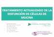 TRATAMIENTO ACTUALIZADO DE LA DISFUNCIÓN DE CÉLULAS …sociedadoftalmologicademadrid.com/revistas/revista-2017/m2017-17f.pdf · Tetraciclina 4.5 Terapia con Macrólidos Azytromicina