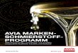 AVIA MARKEN- SCHMIERSTOFF- PROGRAMM - kloecker.de · AVIA Schmierstoffe werden nach den modernsten Verfahren hergestellt, die Einzelkomponenten sorgfältig ausgewählt und permanent
