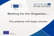 Waiting for the Organiser… - southeastasia-iprhelpdesk.eu · • Provide information to agri-food operators concerning intellectual property rights in Vietnam, Singapore and Indonesia