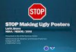 STOP Making Ugly Posters - star.nesdis.noaa.gov · 05.09.2019 · STOP Making Ugly Posters STAR Seminar Series • The shape of any word in all caps is a rectangle