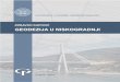 ZDRAVKO KAPOVI GEODEZIJAU · PDF file3 geodetski radovi za pojedine faze projektiranja i gradnje prometnica ..... 19 3.1 u vod ... 8 geodetski radovi pri projektiranju i gradnji mostova