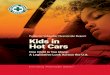 Pediatric Vehicular Heatstroke Report Kids in Hot Cars · Sadly, children are dying in hot cars at an alarming rate, as vehicular heatstroke - also known as hyperthermia - continues
