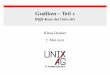 Graﬁken – Teil 1 · Graﬁken – Teil 1 LATEX-Kurs der Unix-AG Klaus Denker 7. Mai 2012. Graﬁken in LATEX-Dokumenten Wie werden Graﬁken in LATEX-Dokumente eingebunden? 1